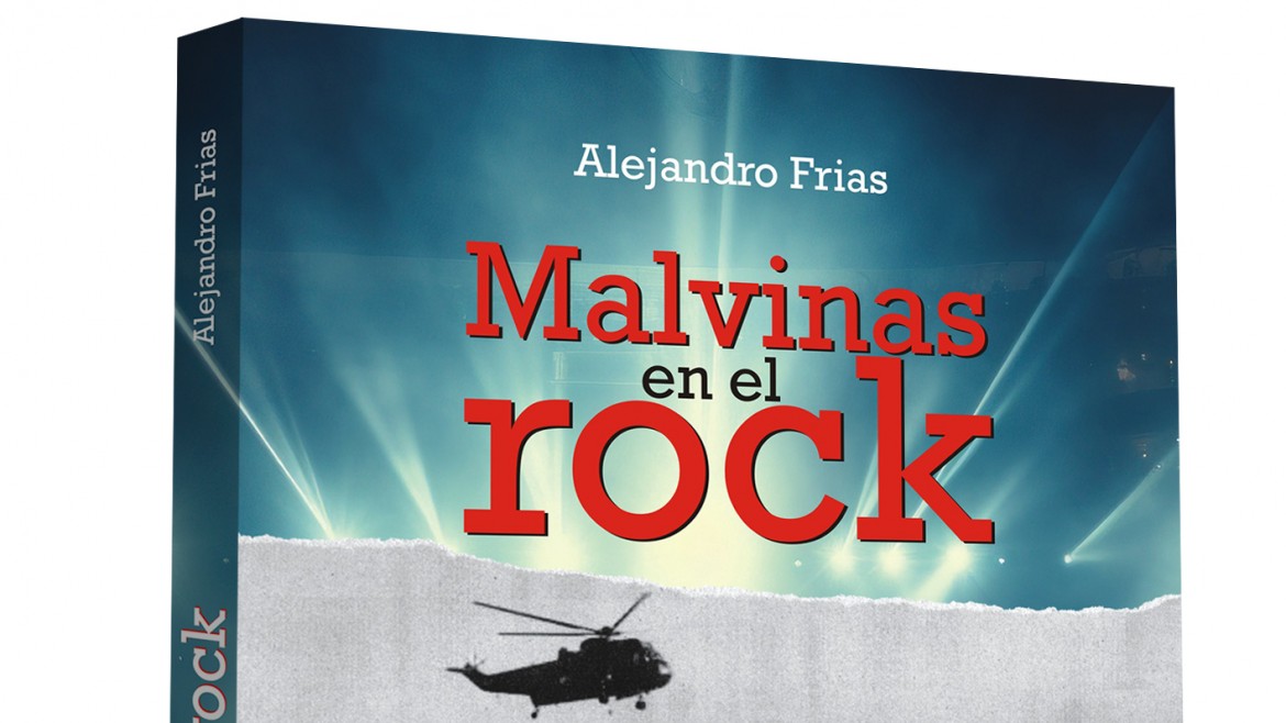"Malvinas en el rock", un libro que une la Música y la Historia